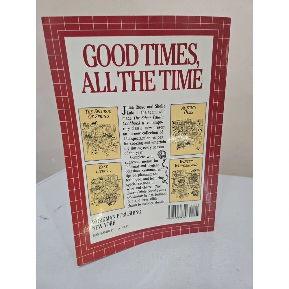 The Silver Palate Good Times Cookbook - Paperback by Sheila Lukins & Julee Rosso